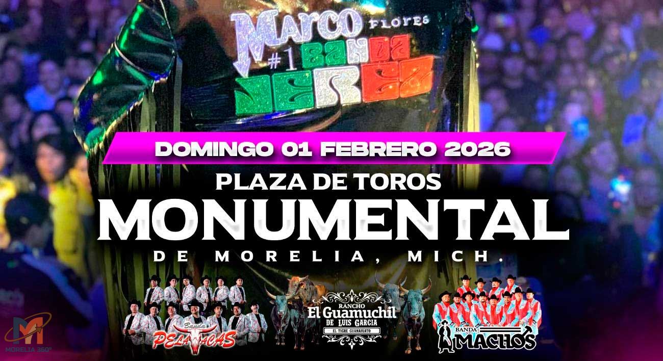 Marco Flores, Banda Machos y Rancho El Guamúchil encenderán la Monumental de Morelia