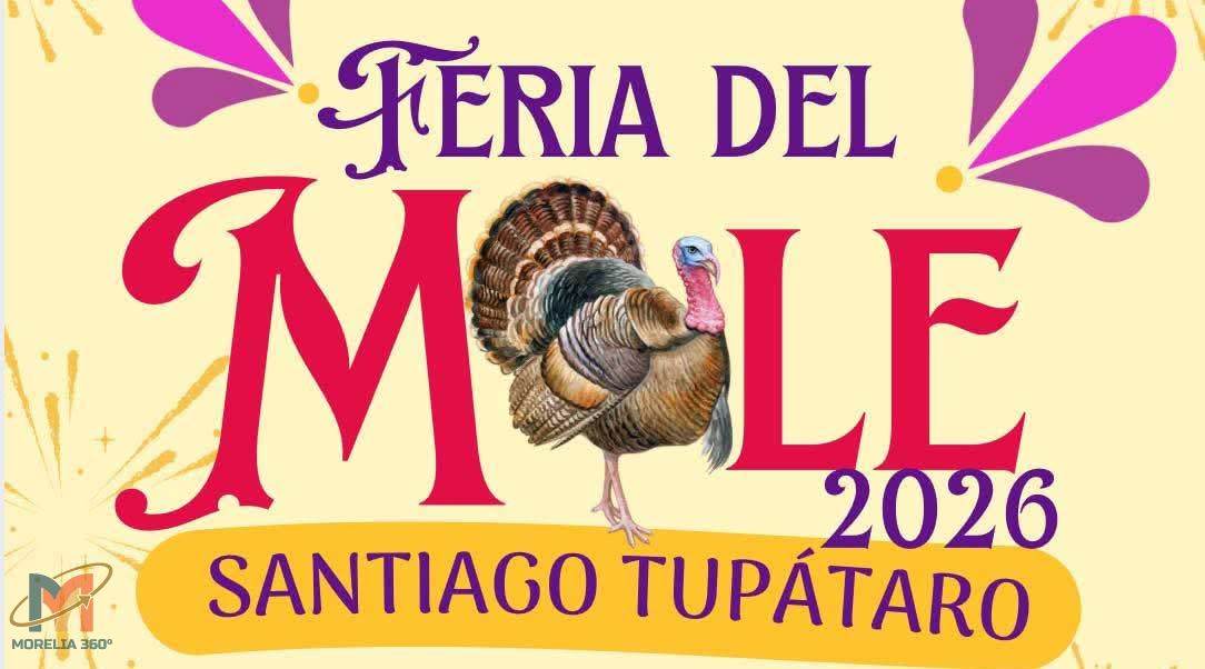 Feria del Mole 2026 llenará de sabor y tradición a Santiago Tupátaro