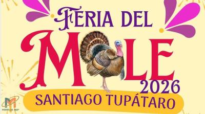 Feria del Mole 2026 llenará de sabor y tradición a Santiago Tupátaro