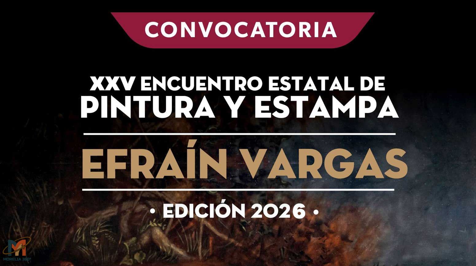 Cierra convocatoria del XXV Encuentro Estatal de Pintura y Estampa “Efraín Vargas” 2026