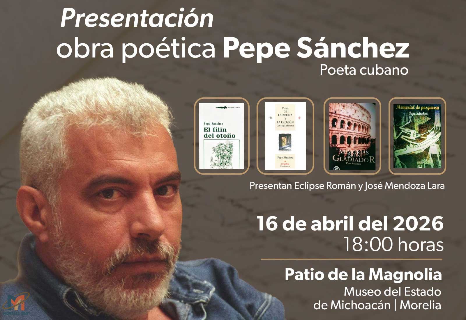Presentarán en Morelia la obra poética de Pepe Sánchez