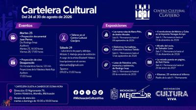 Cartelera Cultural del Centro Cultural Clavijero: actividades del 24 al 30 de agosto