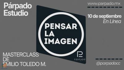 Masterclass “Pensar la Imagen”: aprende a construir imágenes con intención y significado