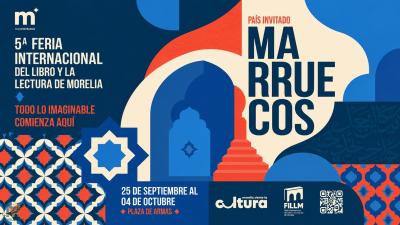 5ª Feria Internacional del Libro y la Lectura de Morelia tendrá a Marruecos como país invitado