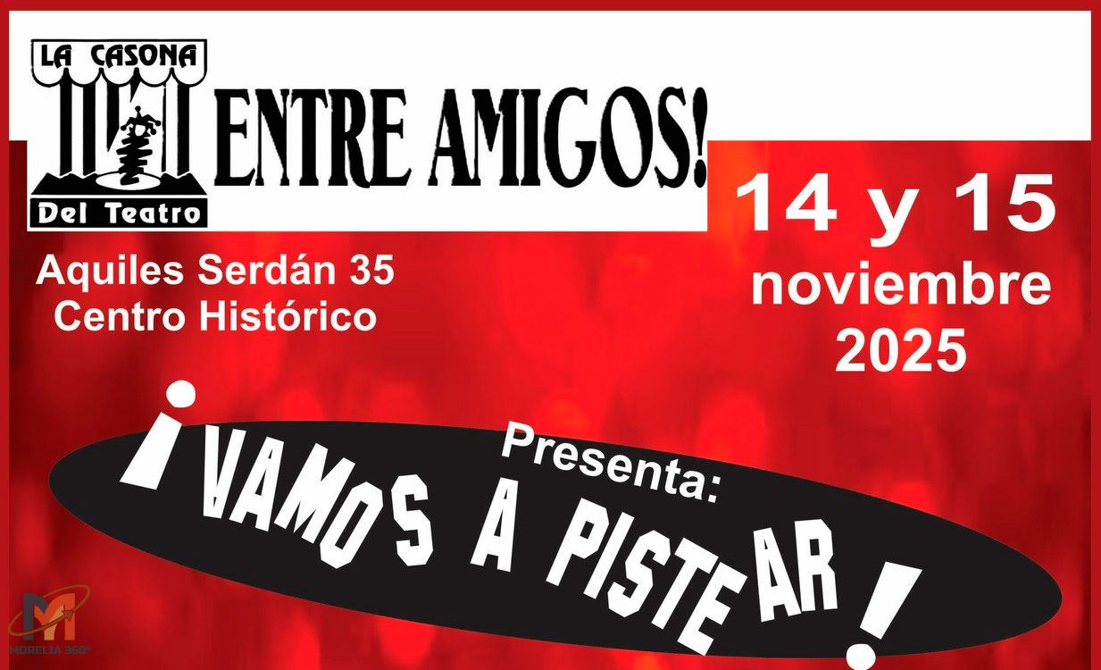 “¡Vamos a Pistar!” llega a La Casona del Teatro
